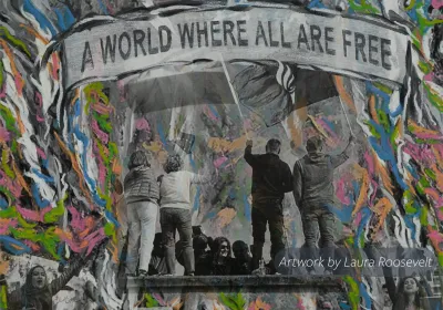 A World Where All are Free by Laura Roosevelt